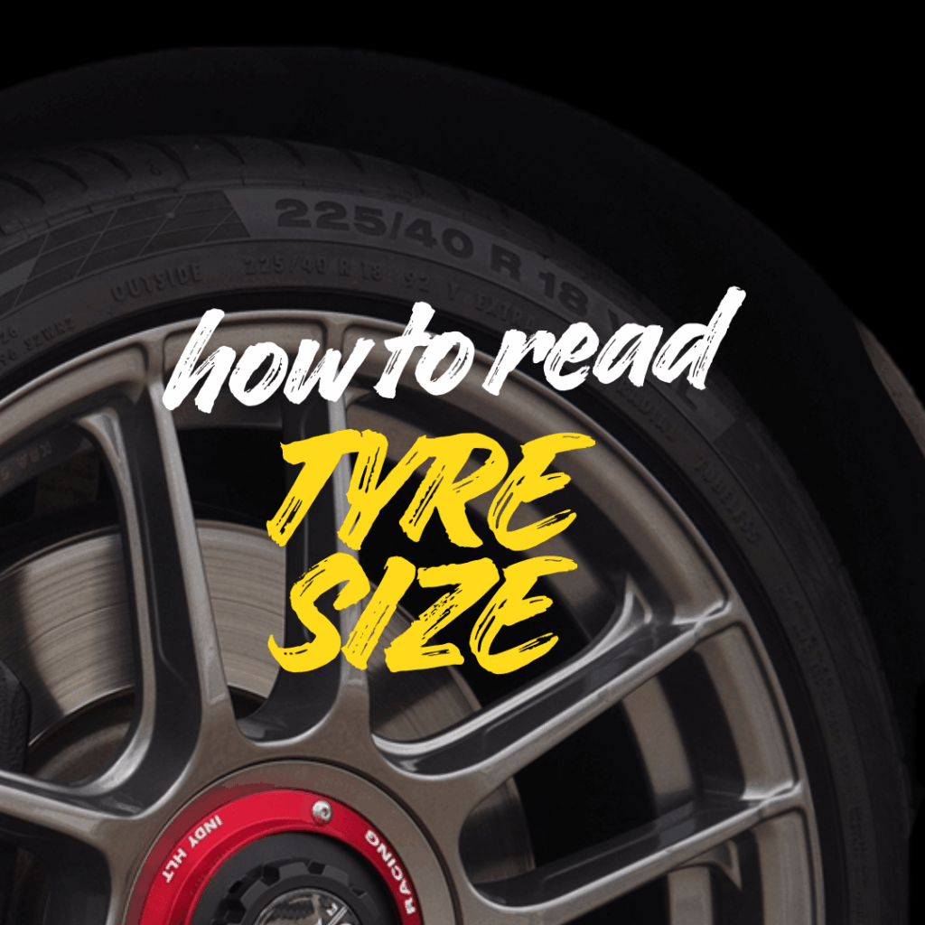 How to Read Tyre Size : What 225/40R18 Really Means